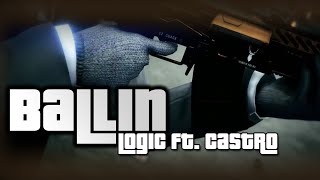 Ballin  Logic ft Castro GTA V MUSIC VIDEO [upl. by Eylsel]