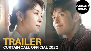 Curtain Call Official Trailer 2022  Kang Ha neul  Han Ji Won [upl. by Nalahs]