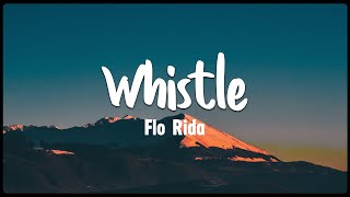 Whistle  Flo Rida Vietsub  Lyrics [upl. by Adranoel542]