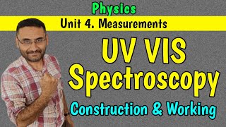 UV vis spectroscopy  UV visible  Constuction amp Analysis  PHYSICS  in Hindi B Sc  Engineering [upl. by Naejeillib555]