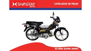 Shineray 50 New Super Smart  Catálogo de Peças [upl. by Ahsets]