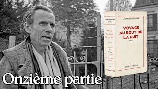 LouisFerdinand Céline  Voyage au bout de la nuit Onzième partie [upl. by Aynnek]