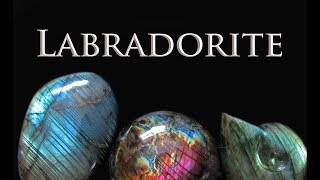 What is Labradorite [upl. by Ilojne]