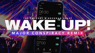 The Prophet amp Brennan Heart  Wake Up Major Conspiracy Remix  Official Uptempo Music Video [upl. by Kan]