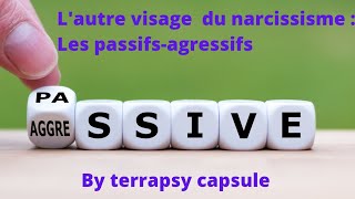 lautre visage du narcissisme  les passifsagressifs [upl. by Aihsemak]