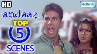 Best 2000s Romantic Movie  Top 5 Scenes From Andaaz  Akshay Kumar Lara Dutta and Priyanka Chopra [upl. by Ernesta]