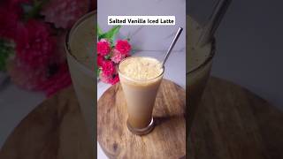 Salted Vanilla Iced Latte ☕️❤️ chocolate coffee shorts [upl. by Anits]