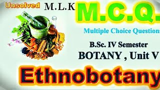 BSC 4th semester botany unit V ETHNOBOTANY 💥🥀🥀💯✅ [upl. by Lowrance]