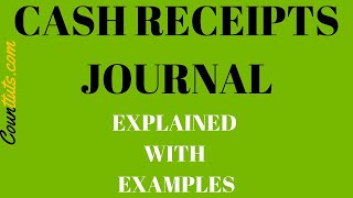 Cash Receipts Journal CRJ  Explained with Examples [upl. by Lilac]