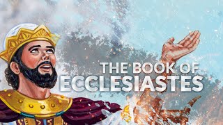 The Book of Ecclesiastes ESV Dramatized Audio Bible FULL [upl. by Blondy]