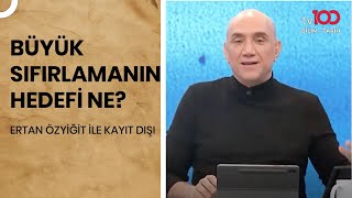 Yeni Dünya Düzeni  Ertan Özyiğit ile Kayıt Dışı [upl. by Longtin]