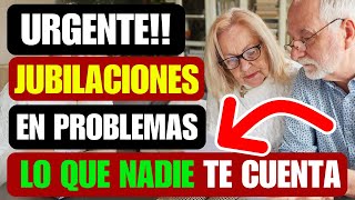 🔥▶Pese a los AUMETOS a JUBILADOS🛑Esto es lo Que Está PASANDO AHORA [upl. by Luhem]