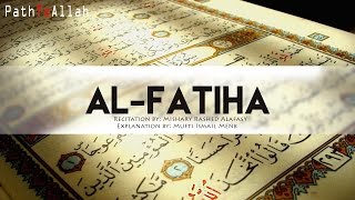 AlFatiha Opening Surah ► Beautiful Recitation amp Explanation [upl. by Ballman]