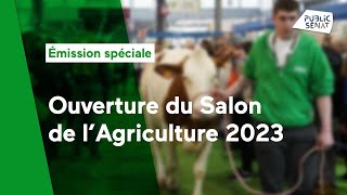 Émission spéciale quotOuverture du Salon de lAgriculture 2023quot [upl. by Mckee]