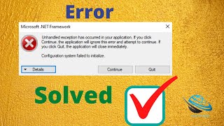 ✅ Fix Unhandled Exception Has Occurred In Your Application If you Click Continue The Application [upl. by Henry]