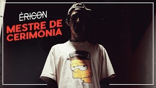 Éricon  Mestre de Cerimônia Prod Italo CLIPE OFICIAL [upl. by Zantos973]