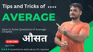 Average  औसत  Solved Examples of Quantitative Aptitude of R S Aggarwal Book  Tips and Tricks [upl. by Aecila300]