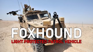 Foxhound  The British Armys Light MRAP [upl. by Auroora]