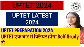 UPTET LATEST 2024UPTET ki taiyari self study se kaise kare UPTET PAPER 1UPTET PAPER 2uptet2024 [upl. by Selle]