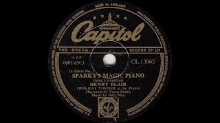 Sparkys Magic Piano Full Version  Henry Blair With Ray Turner [upl. by Aitsirt]