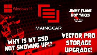 Maingear Vector Pro Storage Upgrade and SSD Installation Windows 11  Fix New SSD Not Showing Up [upl. by Boffa96]