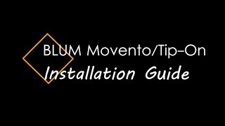 MoventoTipOn Blum Hardware Installation Guide [upl. by Cony]