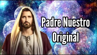 El Padre Nuestro que oraba Jesús Traducción del arameo al español [upl. by Oppen]