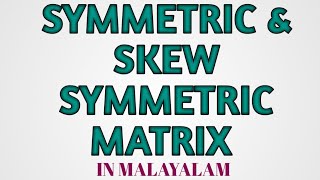 Symmetric amp skew symmetric matrix economics Class in malayalam [upl. by Mayhew]