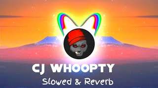 CJ  Whoopty slowed  reverb  bassslowedandreverb cjwhoopty [upl. by Ahsienom720]