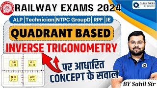 Sahil Express for RRB ALPTech 2024Inverse Trigonometry Quadrant BasedPractice QuestionsSahil sir [upl. by Arebma739]