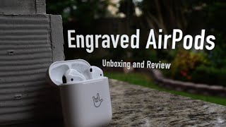 ENGRAVED AirPods Unboxing and Review [upl. by Nosirb362]