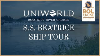 SS Beatrice Ship Tour  Uniworld River Cruises [upl. by Eener]