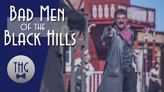 Bad Men of the Black Hills [upl. by Akcimat]