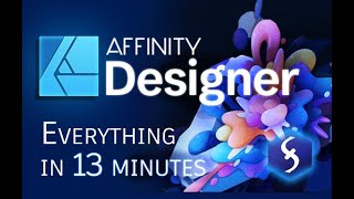 Affinity Designer  Tutorial for Beginners in 13 MINUTES  FULL GUIDE [upl. by Anastos]