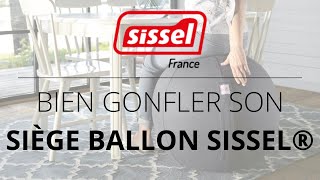 Comment bien gonfler son siège ballon SISSEL® [upl. by Lozar129]