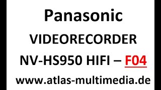 Videorecorder Panasonic NVHS950 HiFi  Fehler 04  Error 04 [upl. by Adnorrahs]