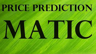 Matic price prediction [upl. by Truitt]