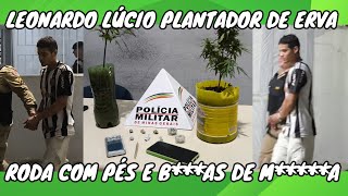 LEONARDO LÚCIO PLANTADOR DE MA RODA COM PÉS E BAS [upl. by Heise]