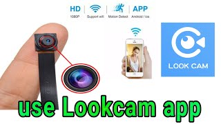 How to setup mini spy camera with lookcam app [upl. by Ahsilrac770]