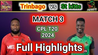 Cpl T20 2024 का तीसरा मैच कौन जीता । St kitts vs Trinbago knight Riders match 3 Full Highlights । [upl. by Ahseila]