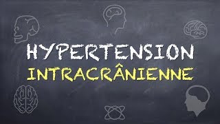 Sémiologie Neurologique  Syndrome de lHypertension Intracrânienne HIC [upl. by Mignon834]