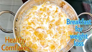 How to eat cornflakes The Right Way Kelloggs cornflakes recipe  Diet RecipeWeight loss Breakfast [upl. by Eolhc]