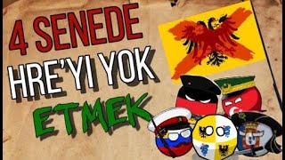 HRE NASIL YOK EDİLİR  1448DE HREYİ YOK ETMEK   EU4 HRE REHBER [upl. by Crandell]