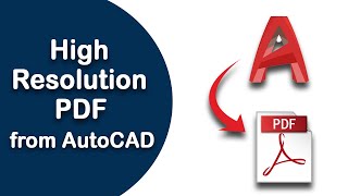 How to export high resolution PDF file from existing drawing in AutoCAD [upl. by Asante623]