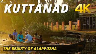 Kuttanad  Alappuzha  Cinematic 4K Video [upl. by Lelah805]