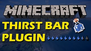 Increase the difficulty in Minecraft with Thirst Bar Plugin [upl. by Caruso]