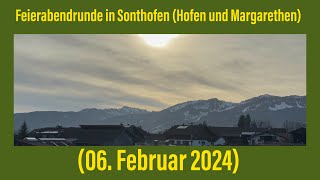 Feierabendrunde in Sonthofen Hofen und Margarethen 06 Februar 2024 ￼ [upl. by Mcgurn]