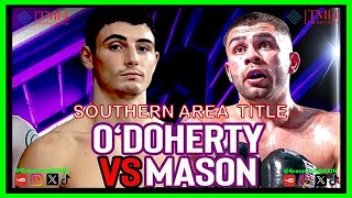 Louie ODoherty vs Marley Mason  FULL FIGHT  Southern Area Light Title  TKO for ODoherty [upl. by Llerdnad]