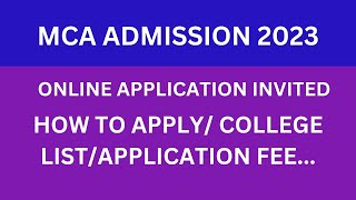 MCA ADMISSION 2023 HOW TO APPLY COLLEGE LISTFEE FULL DETAILS [upl. by Parker]