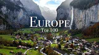 Top 100 Places To Visit in Europe  Ultimate Travel Guide [upl. by Sperling]